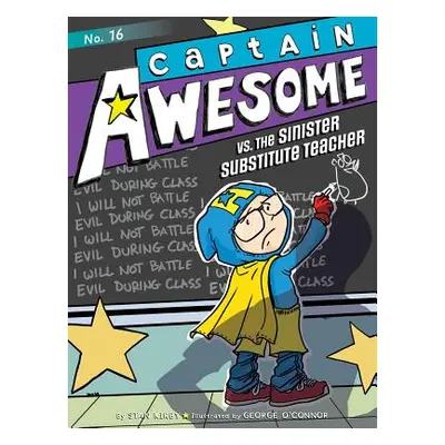 "Captain Awesome vs. the Sinister Substitute Teacher, 16" - "" ("Kirby Stan")