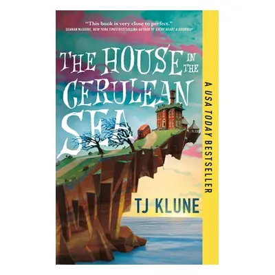 "The House in the Cerulean Sea" - "" ("Klune Tj")