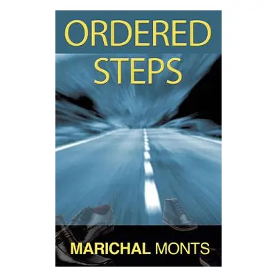 "Ordered Steps" - "" ("Monts Marichal")