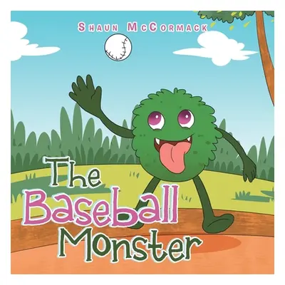 "The Baseball Monster" - "" ("McCormack Shaun")