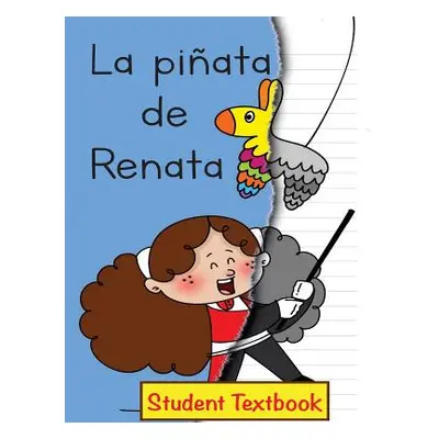 "La piata de Renata Student Textbook" - "" ("Dexemple Craig Klein")