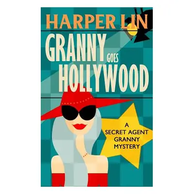 "Granny Goes Hollywood" - "" ("Lin Harper")