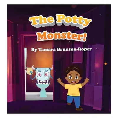 "The Potty Monster!" - "" ("Brunson Tamara")