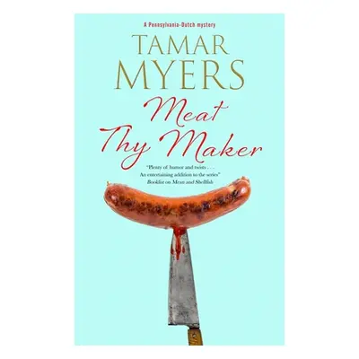 "Meat Thy Maker" - "" ("Myers Tamar")