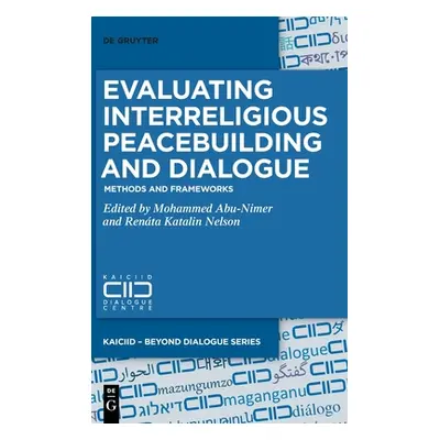 "Evaluating Interreligious Peacebuilding and Dialogue" - "" ("No Contributor")