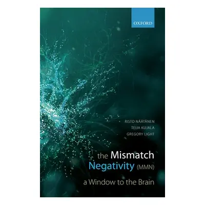 "The Mismatch Negativity: A Window to the Brain" - "" ("Naatanen Risto")