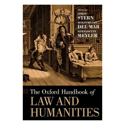 "The Oxford Handbook of Law and Humanities" - "" ("Stern Simon")