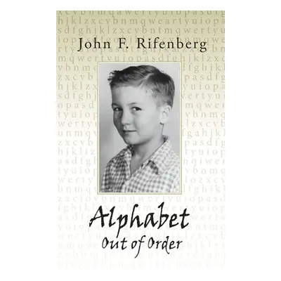 "Alphabet Out of Order" - "" ("Rifenberg John")