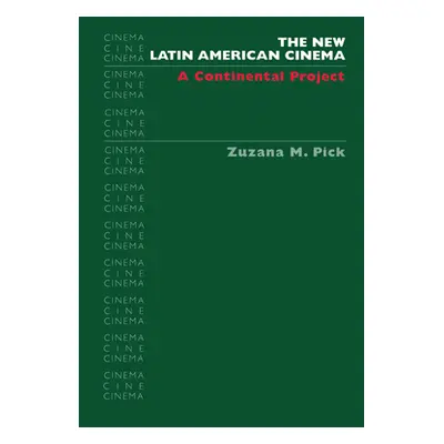 "The New Latin American Cinema: A Continental Project" - "" ("Pick Zuzana M.")