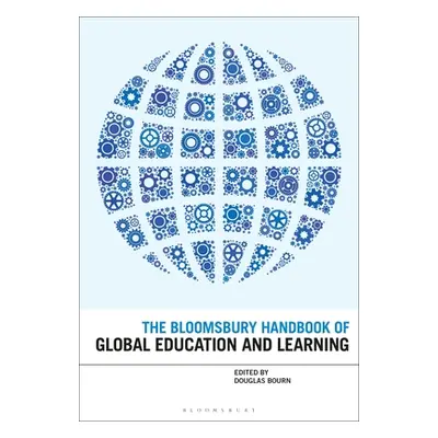 "The Bloomsbury Handbook of Global Education and Learning" - "" ("Bourn Douglas")