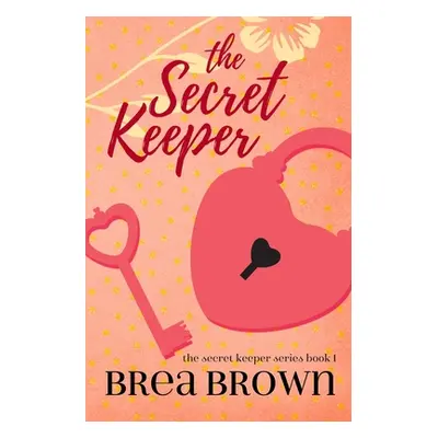 "The Secret Keeper" - "" ("Brown Brea")