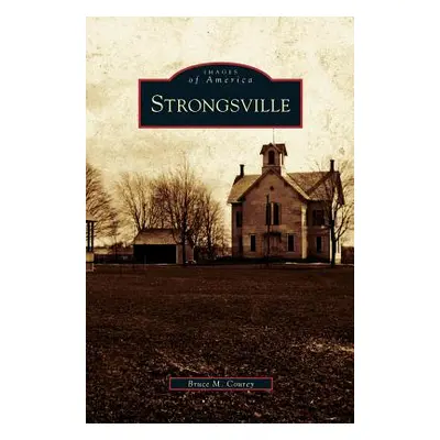 "Strongsville" - "" ("Courey Bruce M.")