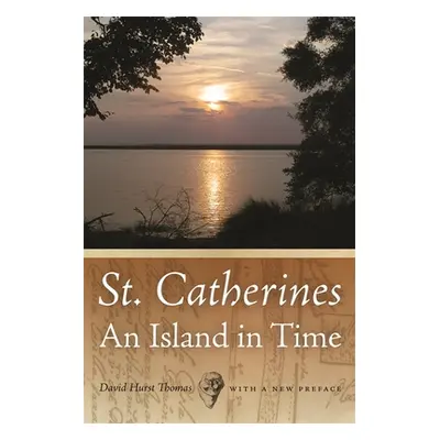 "St. Catherines: An Island in Time" - "" ("Thomas David Hurst")