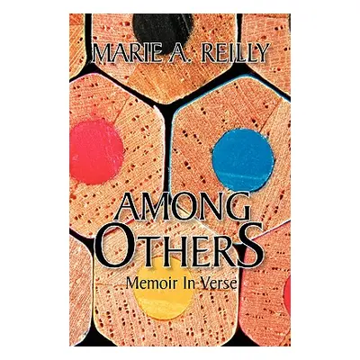 "Among Others" - "" ("Reilly Marie A.")