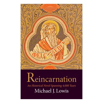 "Reincarnation" - "" ("Lowis Michael J.")