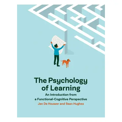 "The Psychology of Learning: An Introduction from a Functional-Cognitive Perspective" - "" ("de 