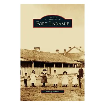 "Fort Laramie" - "" ("Talbott Starley")