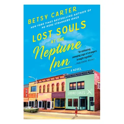 "Lost Souls at the Neptune Inn" - "" ("Carter Betsy")