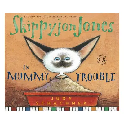 "Skippyjon Jones in Mummy Trouble" - "" ("Schachner Judy")