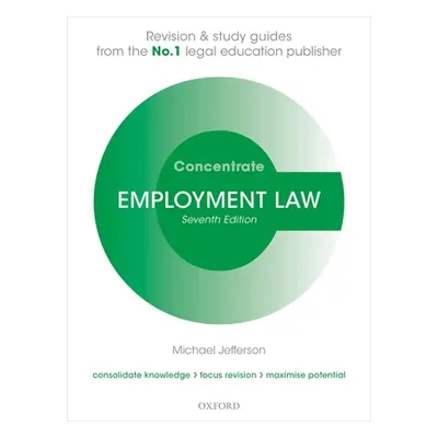 "Employment Law Concentrate" - "Law Revision and Study Guide" ("Jefferson Michael (Senior Lectur