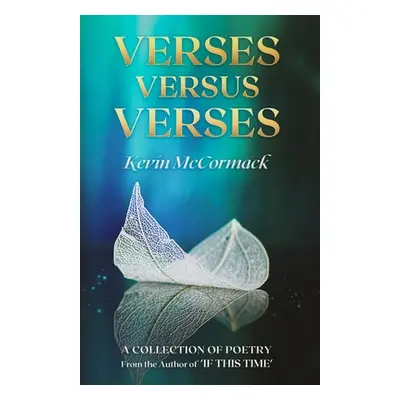 "Verses Versus Verses" - "" ("McCormack Kevin")