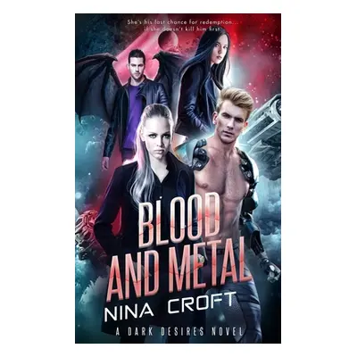 "Blood and Metal" - "" ("Croft Nina")