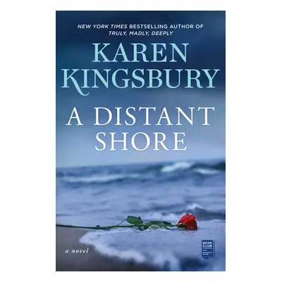 "A Distant Shore" - "" ("Kingsbury Karen")