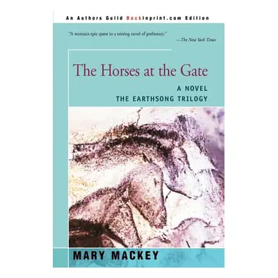 "The Horses at the Gate" - "" ("Mackey Mary L.")