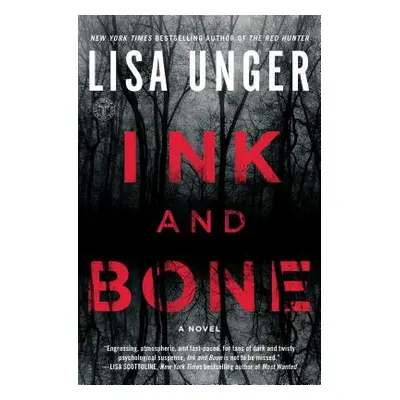 "Ink and Bone" - "" ("Unger Lisa")