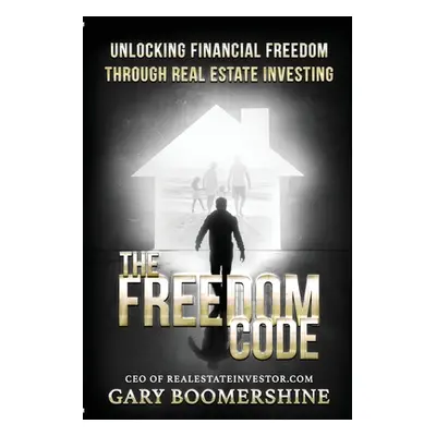 "The Freedom Code" - "" ("Boomershine Gary")