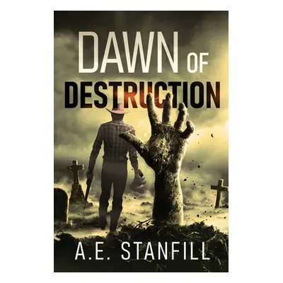 "Dawn Of Destruction" - "" ("Stanfill A. E.")