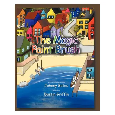 "The Magic Paint Brush" - "" ("Bates Johnny")