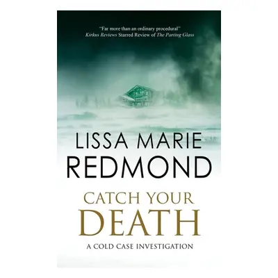 "Catch Your Death" - "" ("Redmond Lissa Marie")