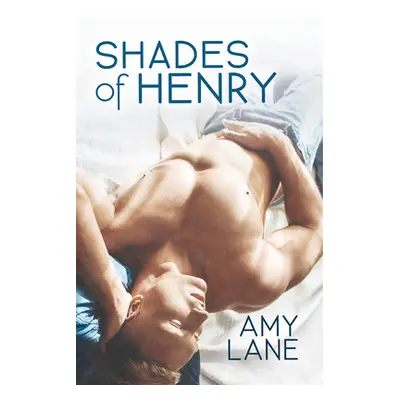 "Shades of Henry: Volume 1" - "" ("Lane Amy")