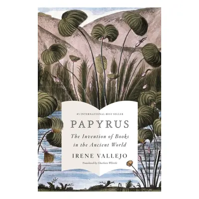 "Papyrus" - "THE MILLION-COPY GLOBAL BESTSELLER" ("Vallejo Irene")