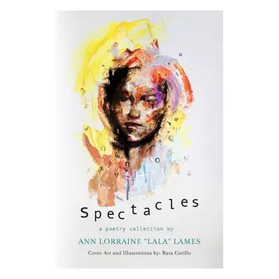 "Spectacles" - "" ("Lorraine Lala Lames Ann")