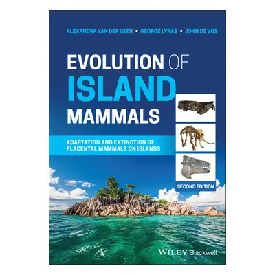 "Evolution of Island Mammals 2e" - "" ("Van Der Geer")