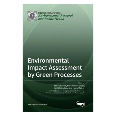 "Environmental Impact Assessment by Green Processes" - "" ("Avino Pasquale")