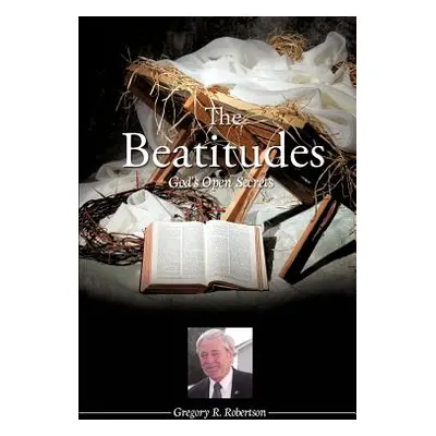 "The Beatitudes" - "" ("Robertson Gregory R.")