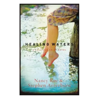 "Healing Waters" - "" ("Rue Nancy N.")