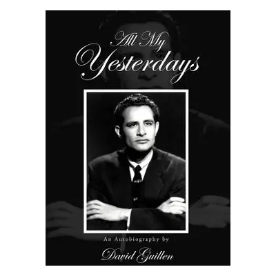 "All My Yesterdays" - "" ("Guillen David")