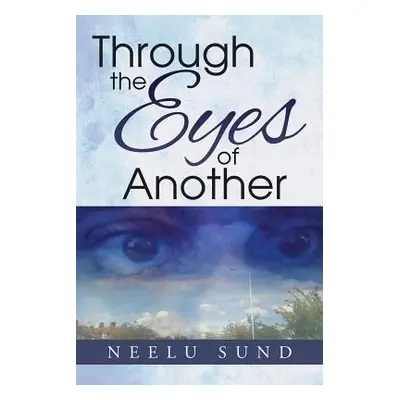 "Through the Eyes of Another" - "" ("Sund Neelu")