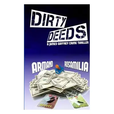 "Dirty Deeds" - "" ("Rosamilia Armand")