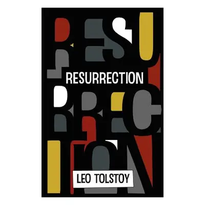 "Resurrection" - "" ("Tolstoy Leo Nikolayevich")