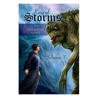 "King of Storms" - "" ("X Sulayman")