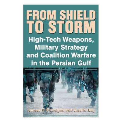 "From Shield to Storm: High-Tech Weapons, Military Strategy, and Coalition Warfare in the Persia