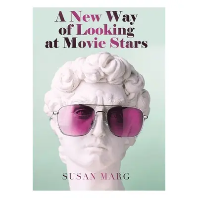 "A New Way of Looking at Movie Stars" - "" ("Marg Susan")