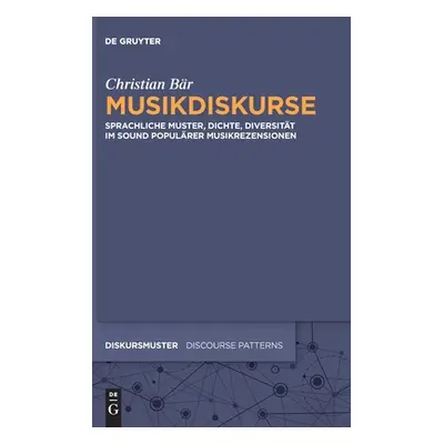 "Musikdiskurse: Sprachliche Muster, Dichte, Diversitt Im Sound Populrer Musikrezensionen" - "" (