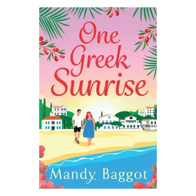 "One Greek Sunrise" - "" ("Baggot Mandy")