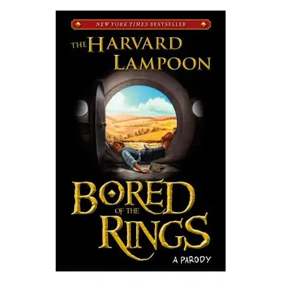 "Bored of the Rings: A Parody" - "" ("The Harvard Lampoon")